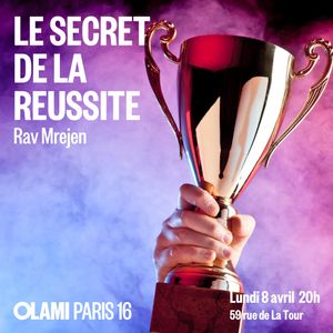 LE SECRET DE LA RÉUSSITE