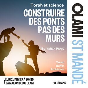 Torah et science  construire des ponts pas des murs