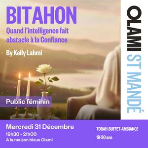 Bitahon : quand l'intelligence fait obstacle à la confiance by Kelly Lahmi