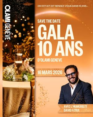 Gala des 10 ans OLAMI GENEVE