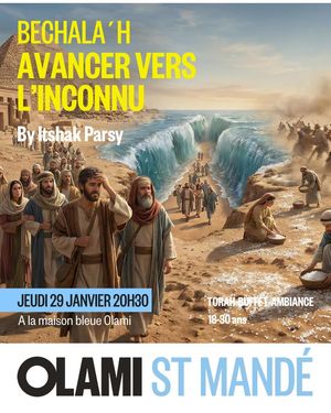 Bechalàh Avancer vers l’inconnu