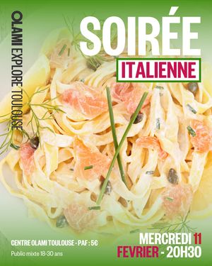 Soirée Italienne - Olami EXPLORE