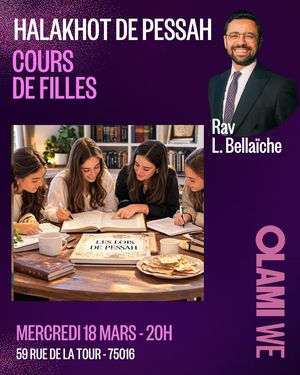 COURS OLAMI WE : HALAKHOT DE PESSA'H par Rav Lévi