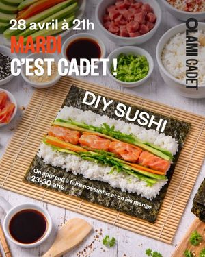 Mardi c'est Cadet : DIY Sushi