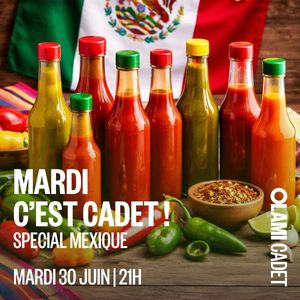 Mardi c'est Cadet : Direction le Mexique !