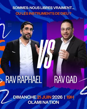 Cours Makhloket Rav Raphaël VS Rav Gad : Quand deux vérités contradictoires se rencontrent