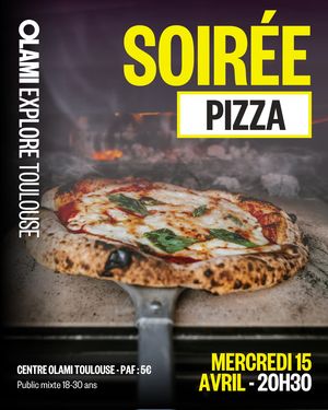Soirée Pizza Olami Explore